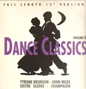 Tyrone Brunson, Sister Sledge a.o. - Dance Classics Volume 6