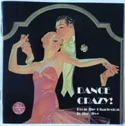 Savoy Orpheans, Cab Calloway & others - Dance Crazy! - From The Charleston To The Jive