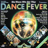 Dance Fever - Dance Fever - Die Disco-Hits Der 70er