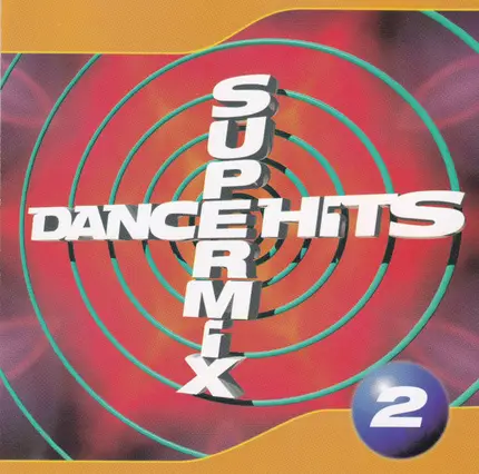 Lost, M.A.C., France Joli ... - Dance Hits Supermix 2
