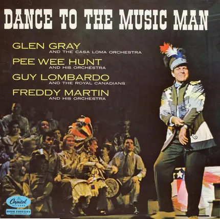 Glen Gray a.o. - Dance To The Music Man