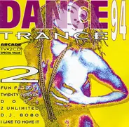 Fun Factory / Doop / The Fog - Dance Trance 94 Vol.2