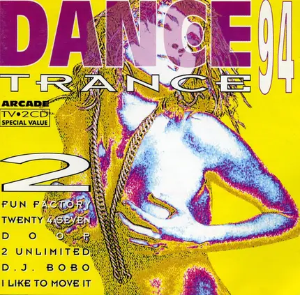 Fun Factory / Cappella / Decadance / Interactive a. o. - Dance Trance 94 Vol.2