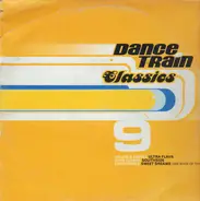 Various - Dance Train Classics Vinyl 9