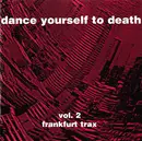 CD - deskee, fly king, electric soul - Dance Yourself To Death (Vol. 2 Frankfurt Trax)