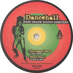 Spragga Benz - Dancehall (High Grade Sound Remixes) Vol. 1