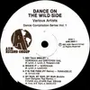LP - Various - Dance On The Wild Side Vol. 1 - Dance Compilation Series Vol. 1