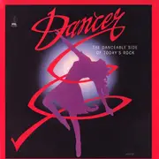LP - Various - Dancer: The Danceable Side Of Today's Rock