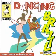 Caprichoso De Pilares / Uniao Da Ilha Do Governador / Banda Do Carnaval a.o - Dancing Brazil (Strictly Dancing)