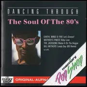 CD - Various - Dancing Through The Soul Of The 80's