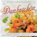 CD - Puccini, Schubert a.o. - Dankeschön (Ein Blumenstrauss Der Schönsten Klassischen Melodien Als Kleines Dankeschön!)