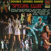 Double LP - Various - Danses 'Spécial Club'