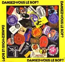 LP - Milt Buckner / Eddie Vinson / Jay Mac Shann - Dansez-Vous Le Bop?
