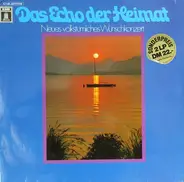 Various - Das Echo Der Heimat (Neues Volkstümliches Wunschkonzert)