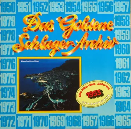 René Carol a.o. - Das Goldene Schlager-Archiv - Die Hits Des Jahres 1953