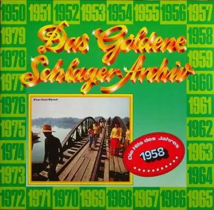 Harry Belafonte / Peter Alexander / Bert Kaempfert a.o. - Das Goldene Schlager-Archiv - Die Hits Des Jahres 1958
