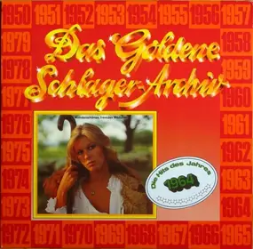 Freddy Quinn - Das Goldene Schlager-Archiv - Die Hits Des Jahres 1964