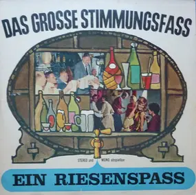 Erwin Hartung - Das Grosse Stimmungsfass - Ein Riesenspass