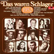 Lale Anderson, Leila Negra, Lonny Kellner a.o. - Das Waren Schlager 1952