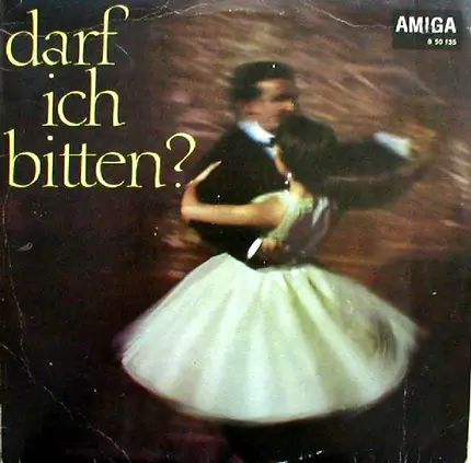 Orchester Fips Fleischer / Orchester Günter Gollasch / Julius Skowronski-Combo a. o. - Darf Ich Bitten? 1