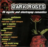 Various - Dark Roses - 36 Mystic And Electropop Romantics