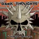 7inch Vinyl Single - WxHxNx?, Municipal Waste, Caustic Christ et al. - Dark Thoughts (A Tribute To C.O.C.) - EP