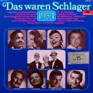 Gerhard Wendland, Rudi Schuricke, Caterina Valente u.a. - Das Waren Schlager 1954