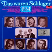 Gerhard Wendland, Rudi Schuricke, Caterina Valente u.a. - Das Waren Schlager 1954
