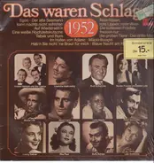 Bruce Low, Alfred Wirth a.o. - Das Waren Schlager 1952