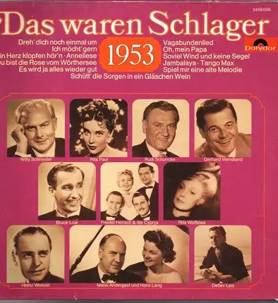 Peter Alexander, Rita Wottawa a.o. - Das Waren Schlager 1953