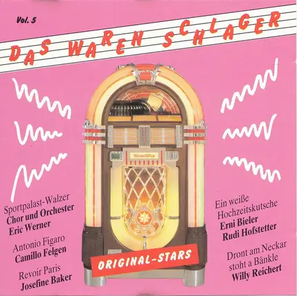 Josefine Baker, Willy Reichert, Fred Weyrich, a. o. - Das Waren Schlager Vol. 5