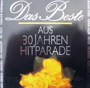 Siw Malmkvist / Udo Jürgens / Wanda Jackson a.o. - Das Beste Aus 30 Jahren Hitparade