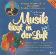 Patrick Lindner, Die Paldauer, Vicky Leandros, a.o. - Das Beste Aus Musik Liegt In Der Luft 1997