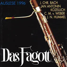 Carl Maria von Weber - Das Fagott - Auslese 1996