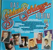 Detlef Engel, Manuela, a.o. - Das Goldene Schlager Album Vol. 1