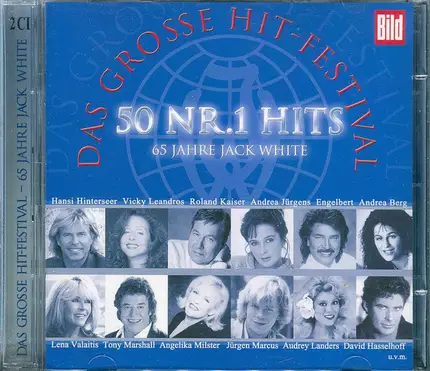 Jürgen Marcus, Andrea Berg a.o. - Das Grosse Hit-Festival - 65 Jahre Jack White