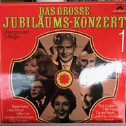 Various - Das Große Jubiläums-Konzert - Unvergessene Schlager