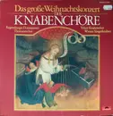 LP - Das Große Weihnachtskonzert Der Knabenchöre - Das Große Weihnachtskonzert Der Knabenchöre