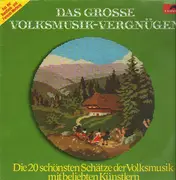 LP - Various - Das Grosse Volksmusik-Vergnügen