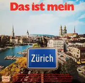 Margrit Rainer - Das Ist Mein Zürich