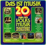 Various - Das Ist Musik (20 Stars Der Volksmusik Präsentieren Erlesenes)