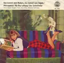 7inch Vinyl Single - Various - Das Kommt Vom Rudern, Das Kommt Vom Segeln / Hokuspokus / My Boy Lollipop / Der Salontiroler - EP