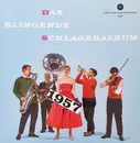 LP - Renato Scatti Mit Chor Und Orchester / Frank Olsen Mit Chor Und Orchester / Axel Maria / a.o. - Das Klingende Schlageralbum 1957