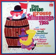 Margit Sponheimer / Kurt-Adolf Thelen a.o. - Das Neue Grosse Stimmungsfass