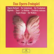 Verdi / Mascagni / Puccini a.o. - Das Opern-Festspiel