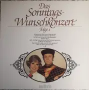 LP - Zeller / Künneke / Strauss / Millöcker - Das Sonntags-Wunschkonzert Folge 1