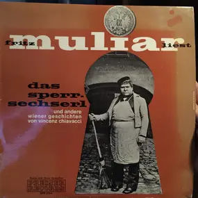 Fritz Muliar - Das Sperrsechserl