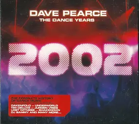 DJ Sammy - Dave Pearce: The Dance Years: 2002
