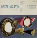LP - Jazz Compilation - Dazzling Jazz - The Big Sound - Mono