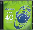 Double CD - EBO; PHASER; SLOPE - DCide: The 40